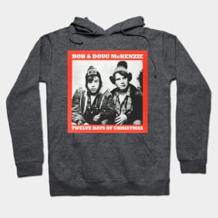 Twelve Days of Christmas Bob & Doug SCTV Hoodie